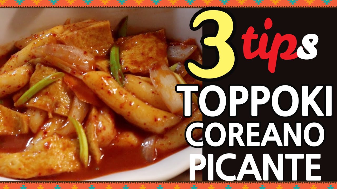 Receta tteokbokki en español : Comida coreana toppoki