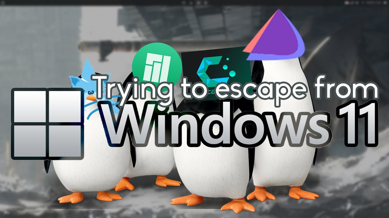 Trying to Escape Windows 11 - My Linux Experience