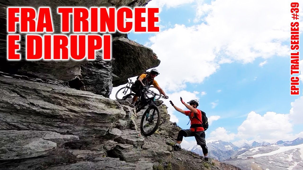 Fra trincee e dirupi