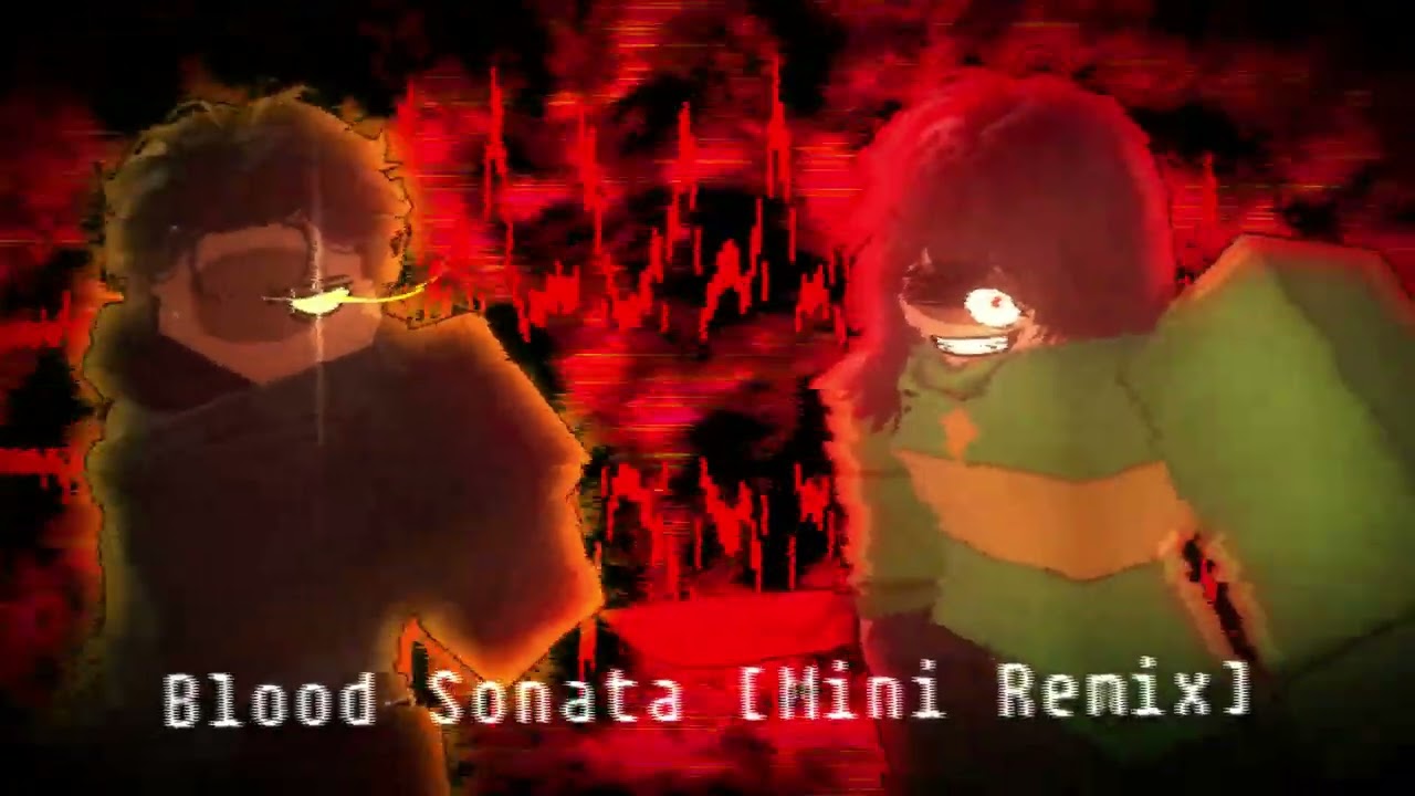 Blood Sonata [Mini Remix]