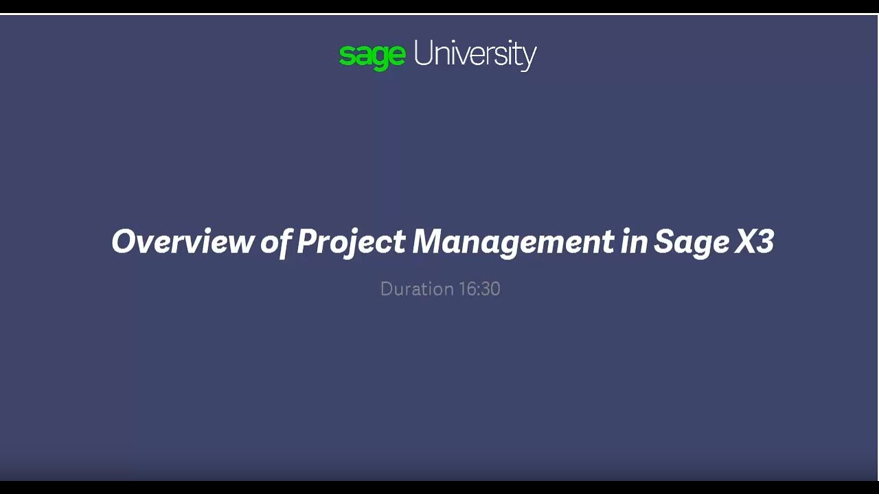 Sage X3  - Project management overview - V11 2017