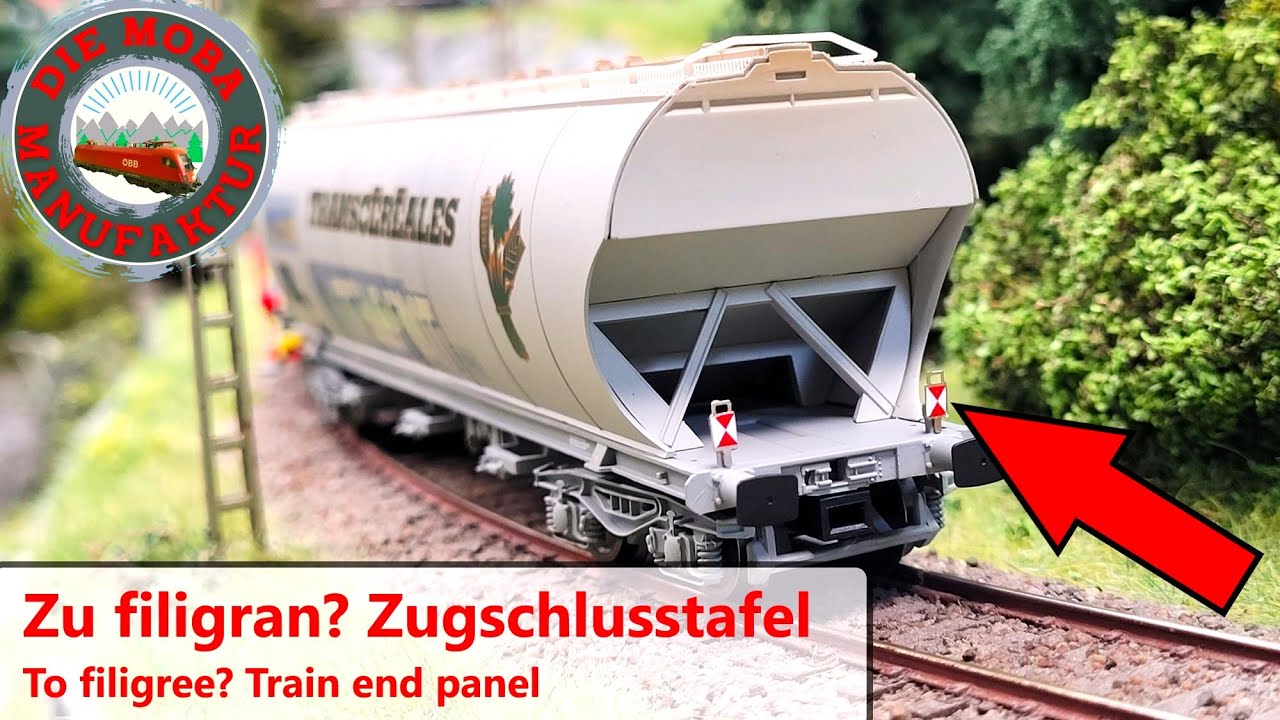 Zu FILIGRAN? Zugschlusstafel für den Endwagen eines Güterzuges - Tutorial  Modelleisenbahn H0 1/87