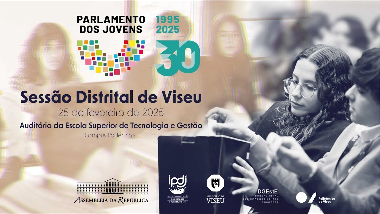 Sessão Distrital de Viseu do Parlamento dos Jovens | Secundário