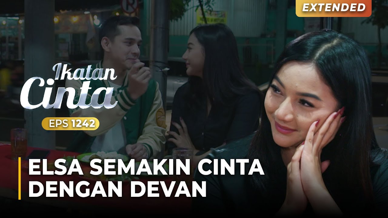 SEMAKIN CINTA!! Devan Mengajak Elsa Makan Ayam Penyet | IKATAN CINTA | EPS.1242 (2/4)