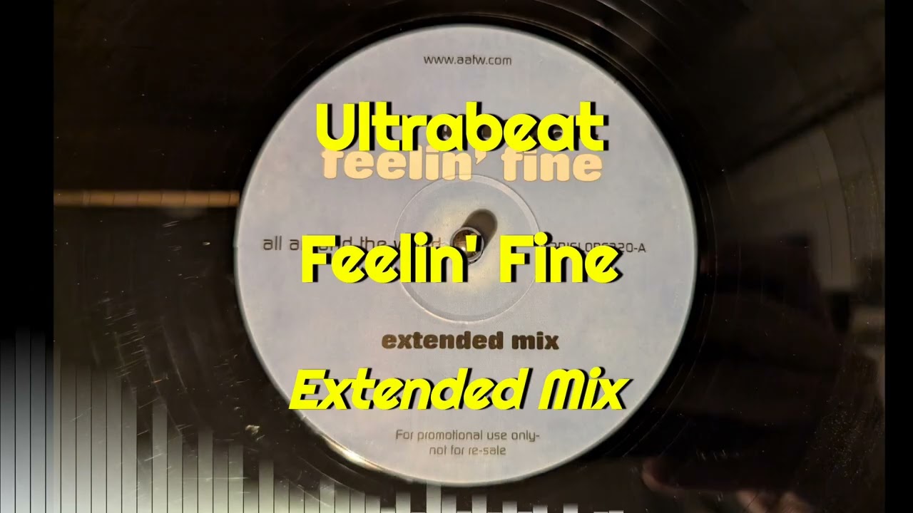 Ultrabeat - Feelin' Fine (Extended Mix)