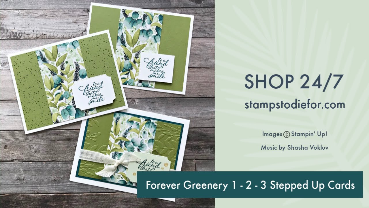 Forever Greenery Step Up Cards