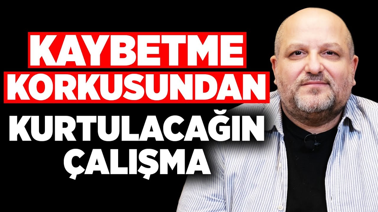 Kaybetme Korkusunun Temelinde Ne Var? Kaybetme Korkusundan Nasıl Kurtuluruz? | Erdoğan Şemsiyeci