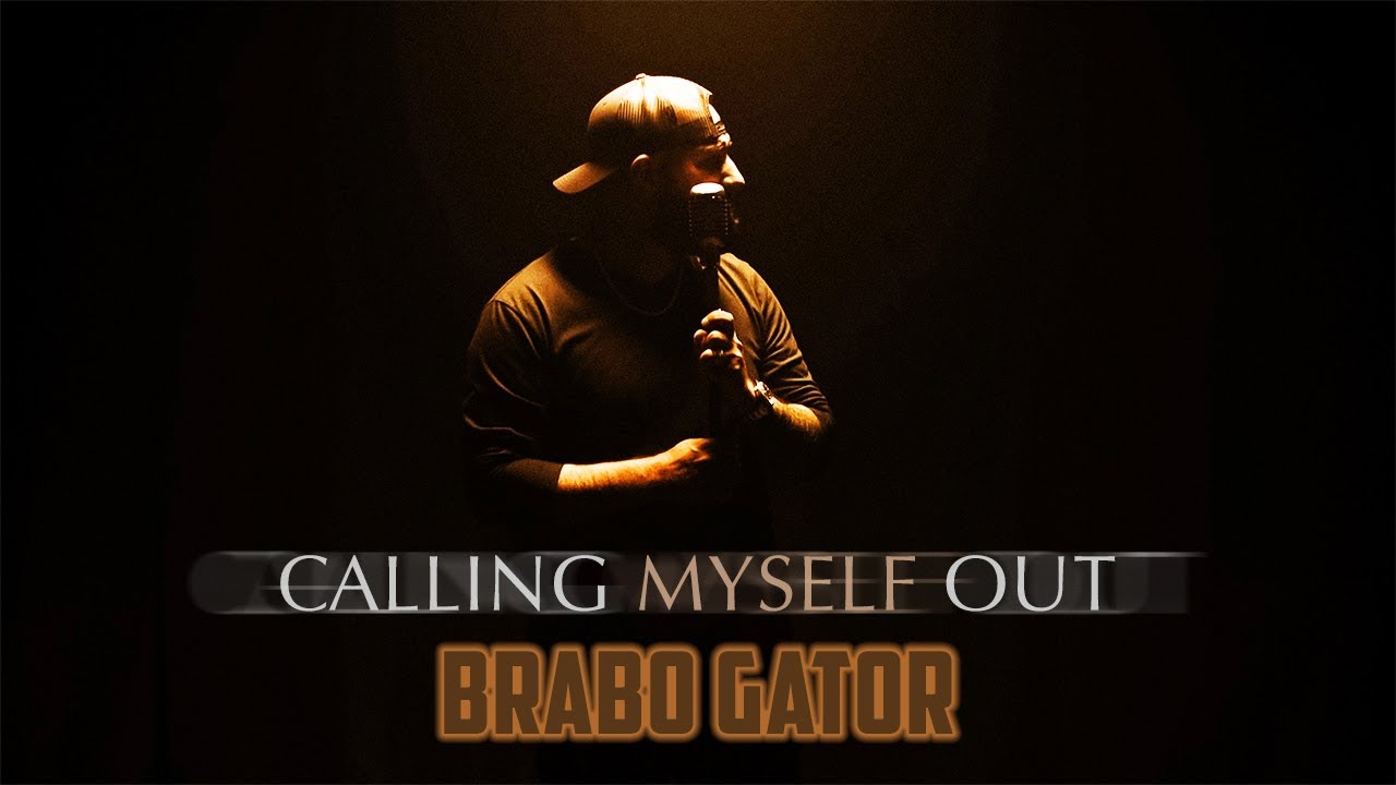 Brabo Gator -Calling Myself Out (Official Music Video)