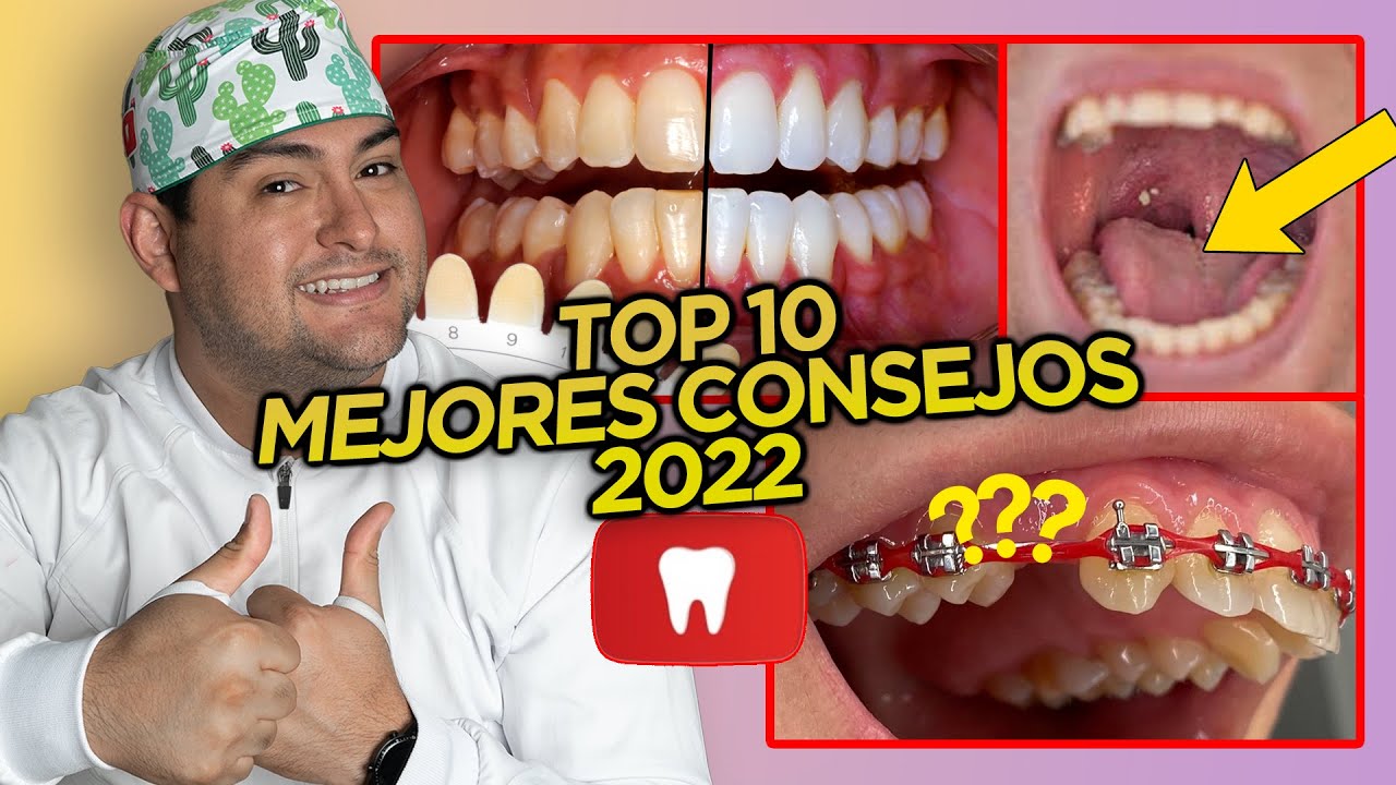 LOS MEJORES CONSEJOS PARA TU SALUD BUCAL DE UN DENTISTA EN YOUTUBE EN 2022!!!