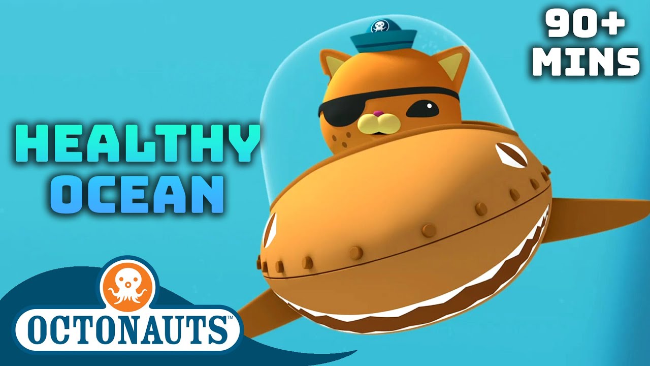 @Octonauts - A Healthy Ocean  🌊 | 90 Mins+ | Cartoons for Kids | Underwater Sea Education