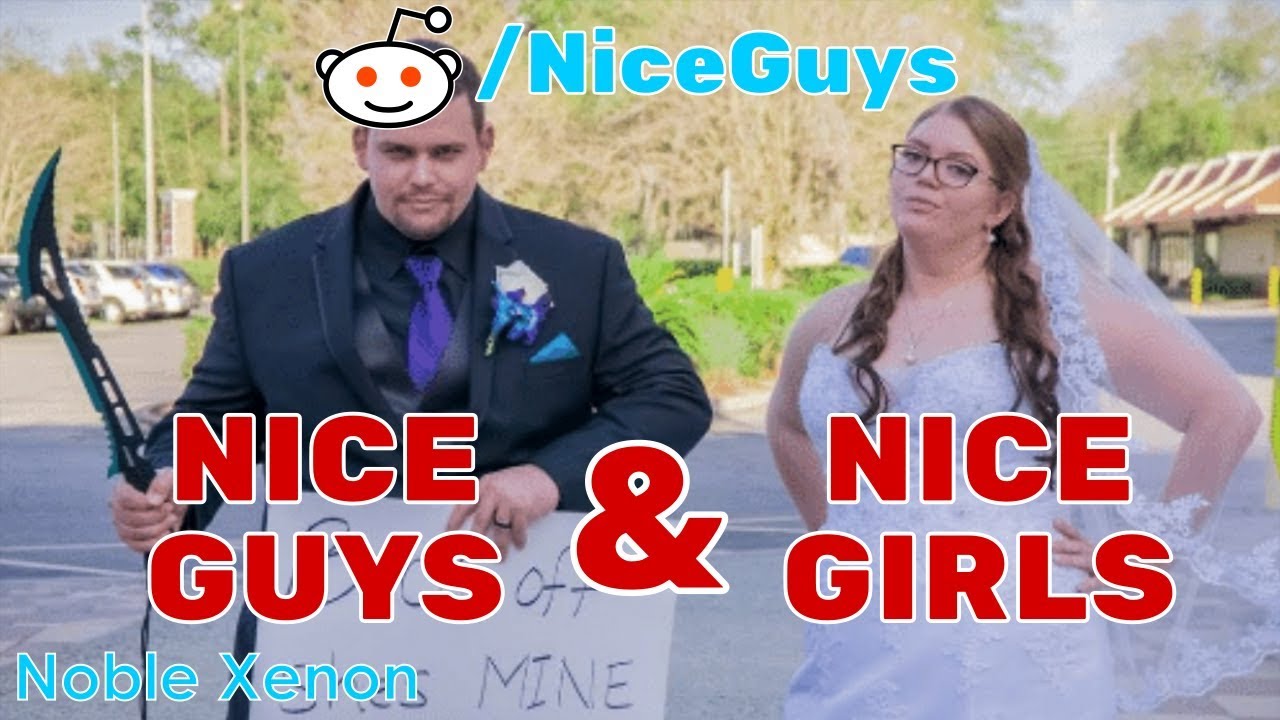 r/NiceGuys - Nice Guys DATE Nice Girls (Best Reddit Posts)