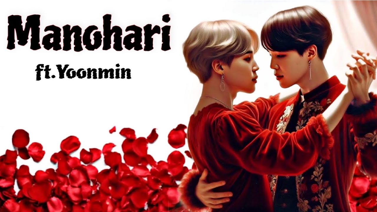 Manohari ~ ft.Yoonmin 💜 fmv.