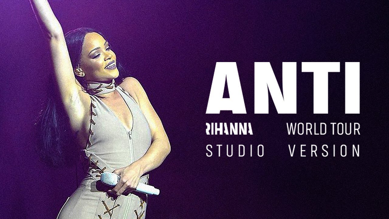 Rihanna - Umbrella (ANTI World Tour Studio Version)