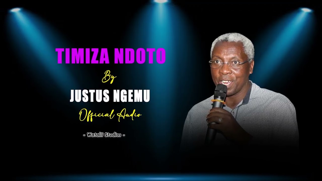 JUSTUS NGEMU - TIMIZA NDOTO - OFFICIAL AUDIO