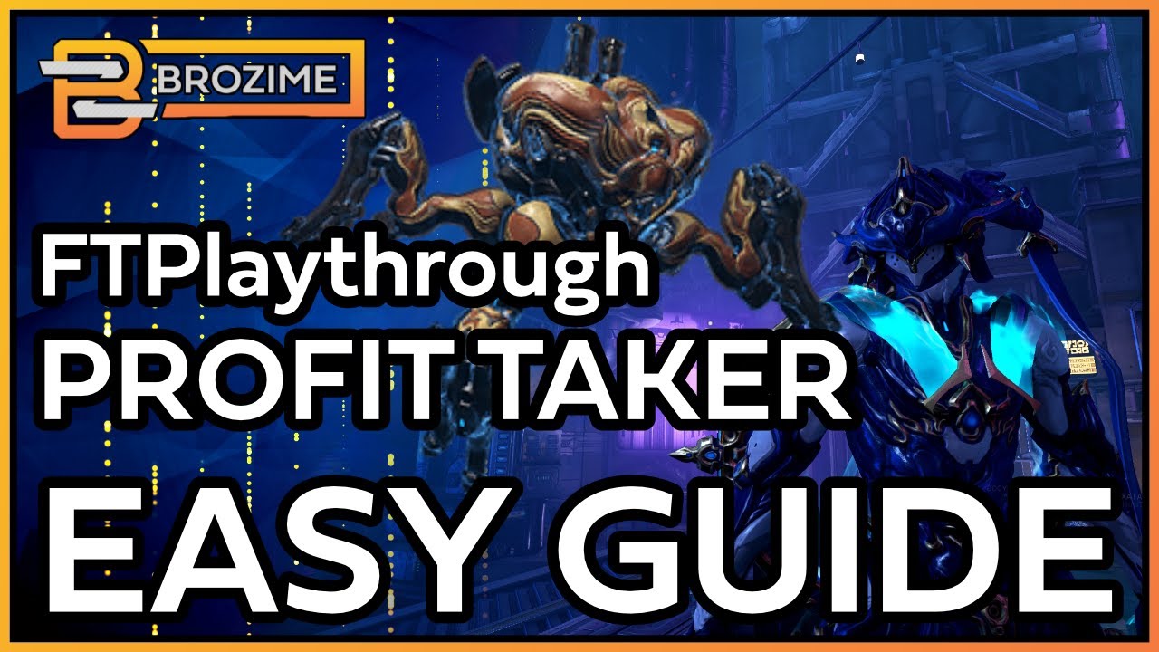 Easy Profit Taker Farming | 1 Forma | FTPlaythrough | Warframe