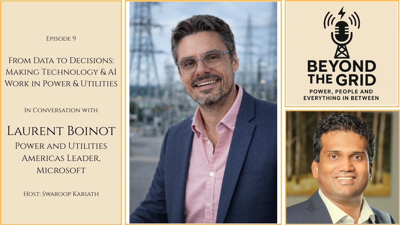 Ep 9 - From Data to Decisions: Making Technology & AI Work in Power & Utilities
