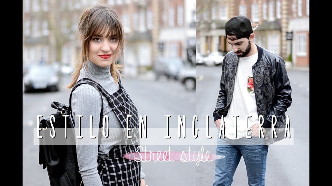 Tips estilo y tendencias en Inglaterra | STREET STYLE
