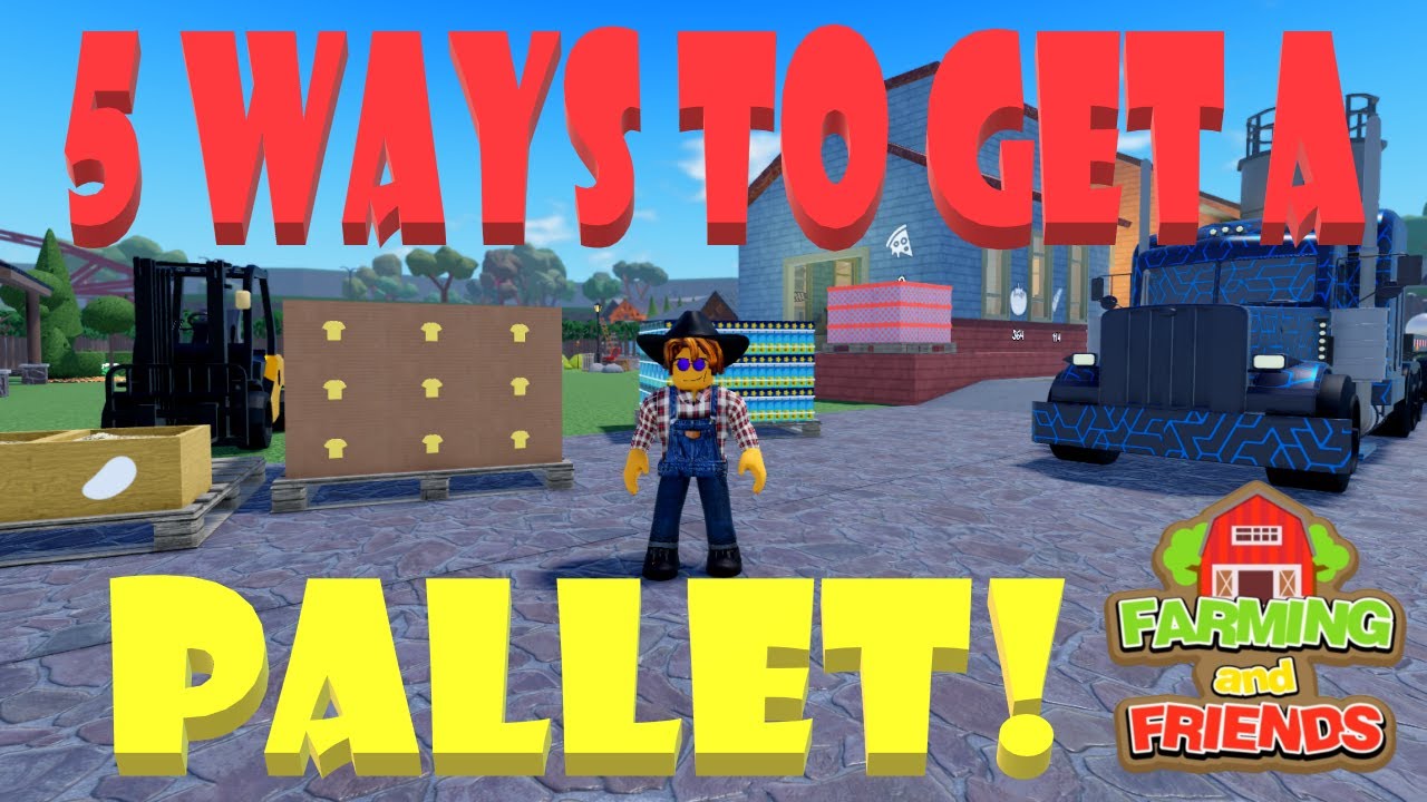 Roblox-ФЕРМЕРСТВО и ДРУЗЬЯ-5 способов получить поддон!