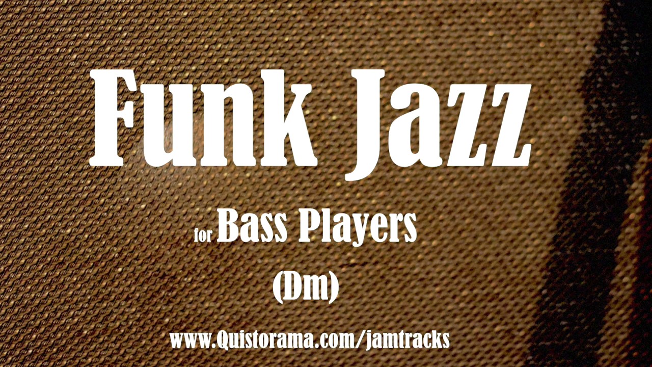 Jazz Funk Bass Backing Track (Dm)