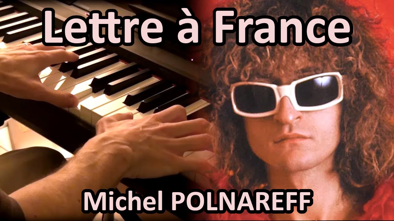 LETTRE A FRANCE - MICHEL POLNAREFF