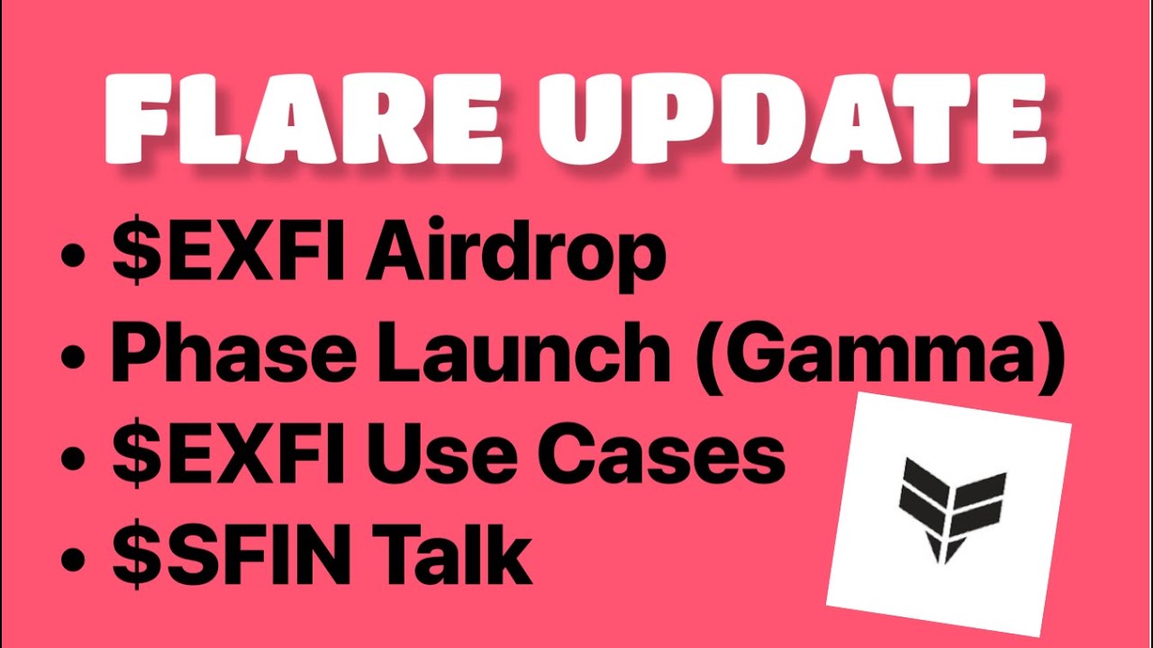 Flare Finance Update | $EXFI Airdrop Info | Gamma Launch | $SFIN Uses