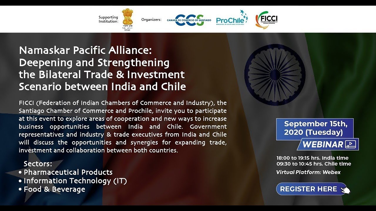 Deepening and Strengthening the bilateral Trade & Investment scenario Between India - Chile