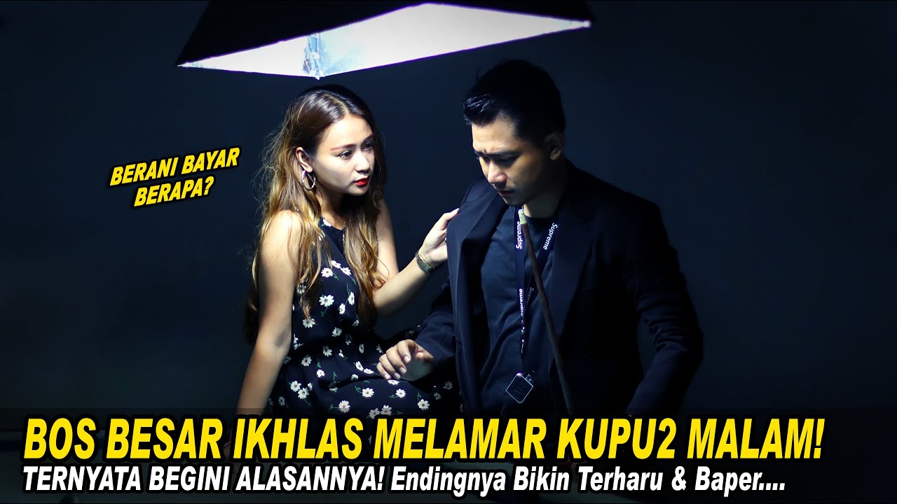 BOS BESAR IKHLAS MELAMAR KUPU2 MALAM! TERNYATA BEGINI ALASANNYA! ENDINGNYA BIKIN TERHARU & BAPER..!!
