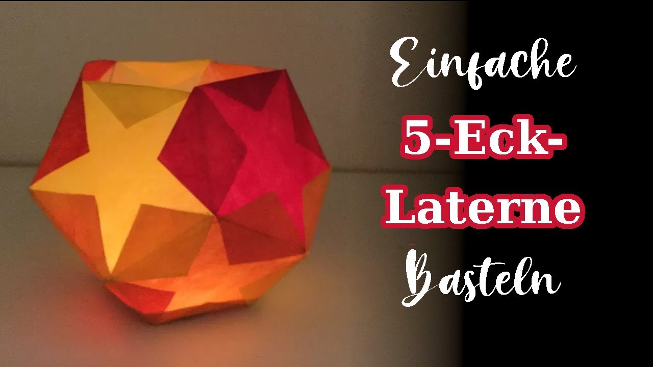 F&uuml;nfeck Laterne basteln aus Papier, Bastelanleitung, gratis PDF-Download | Advents- u Weihnachtsdeko