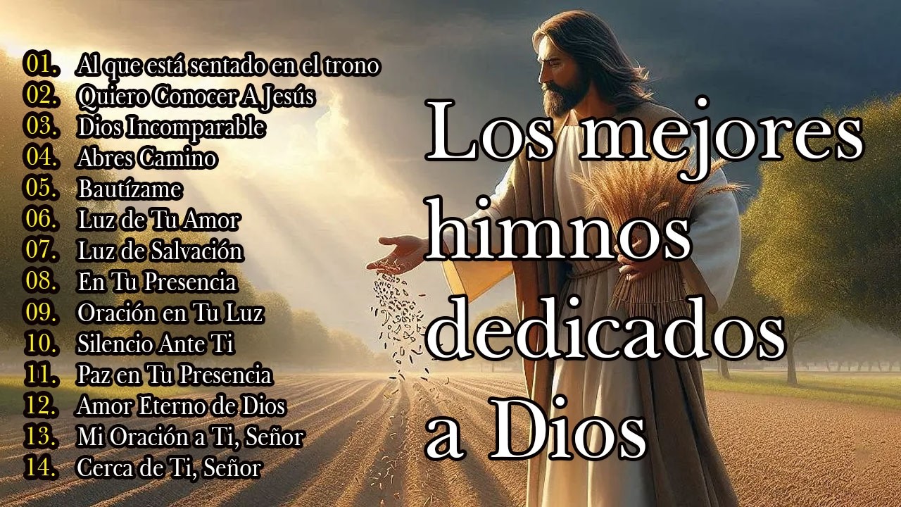 Los mejores himnos dedicados a Dios 🍀 Amor a Dios 🍀 y agradecimiento a Dios ,