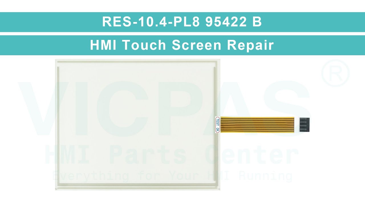 RES-10.4-PL8 95422 B HMI Touch Glass Replacement