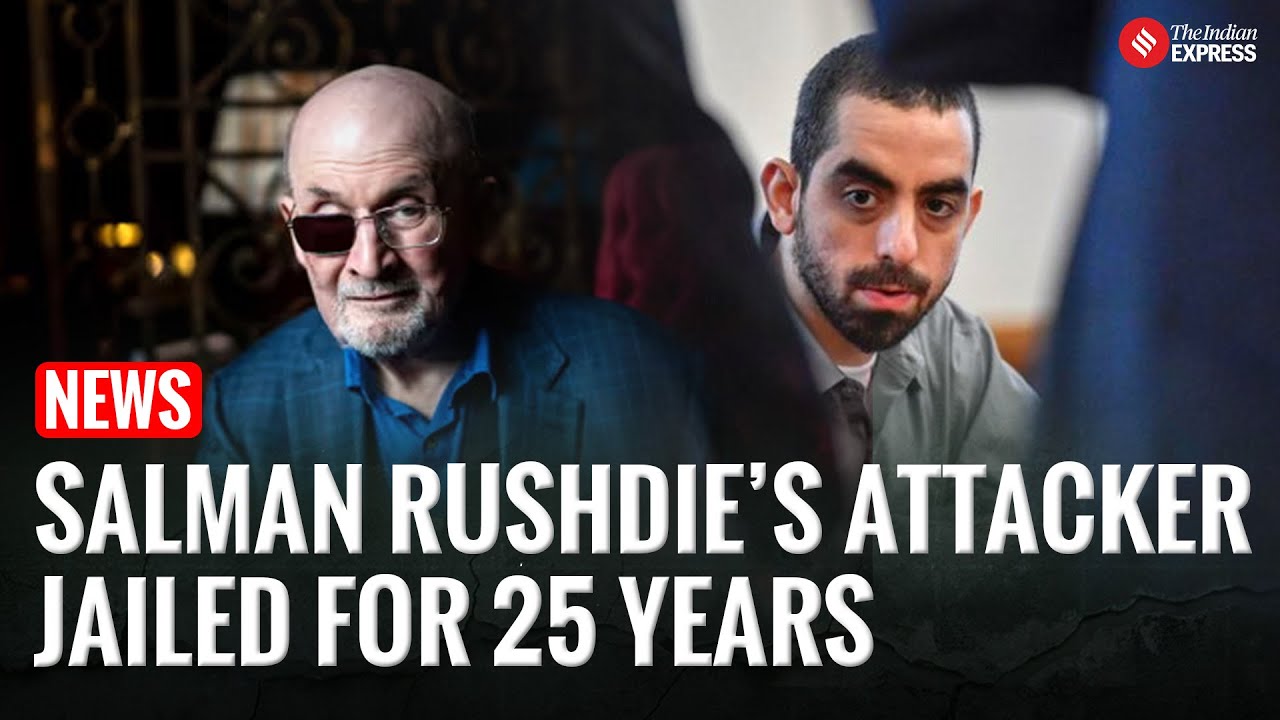 Salman Rushdie’s Attacker Sentenced to 25 Years for Brutal 2022 Stabbing