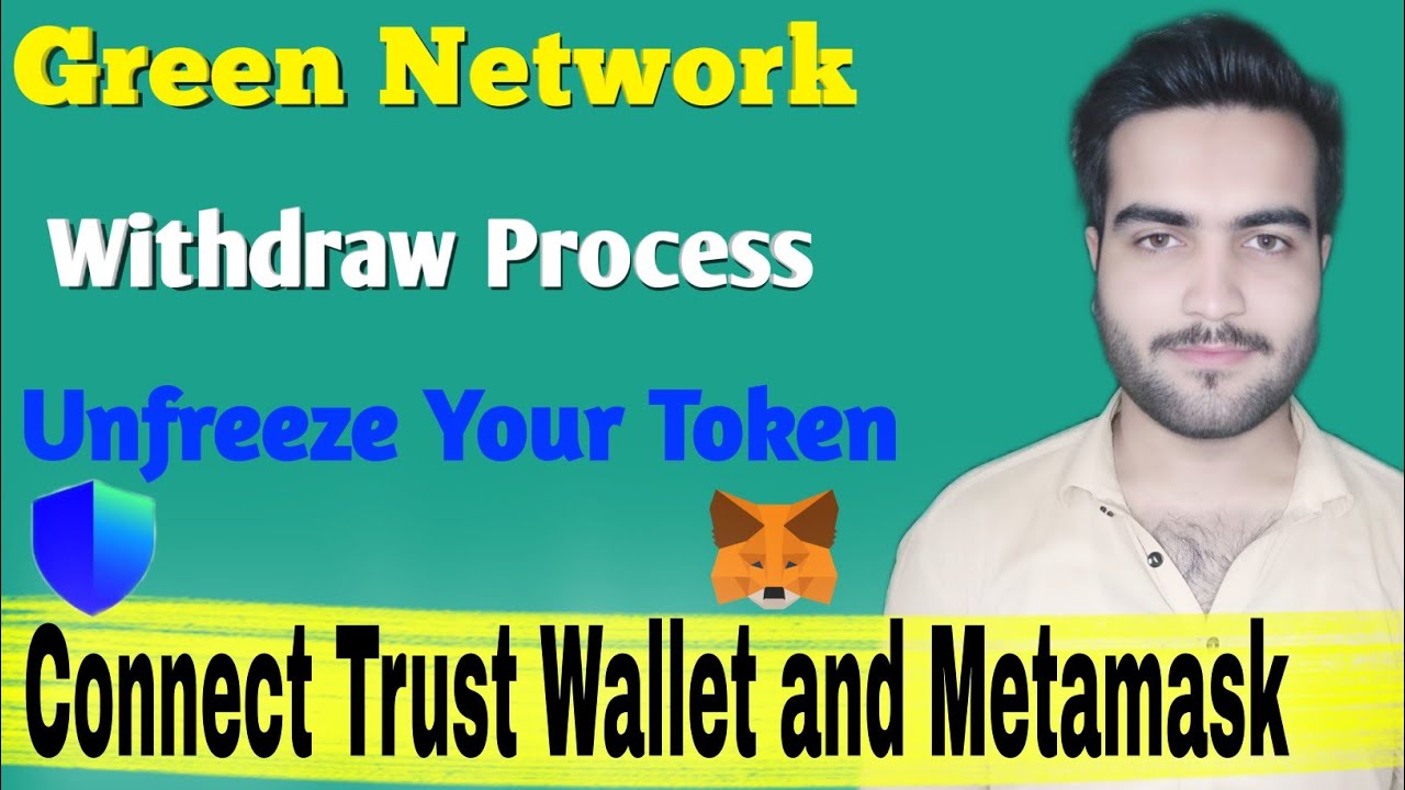 Green Network Withdraw New Update / How To Connect Trust Wallet and Metamask