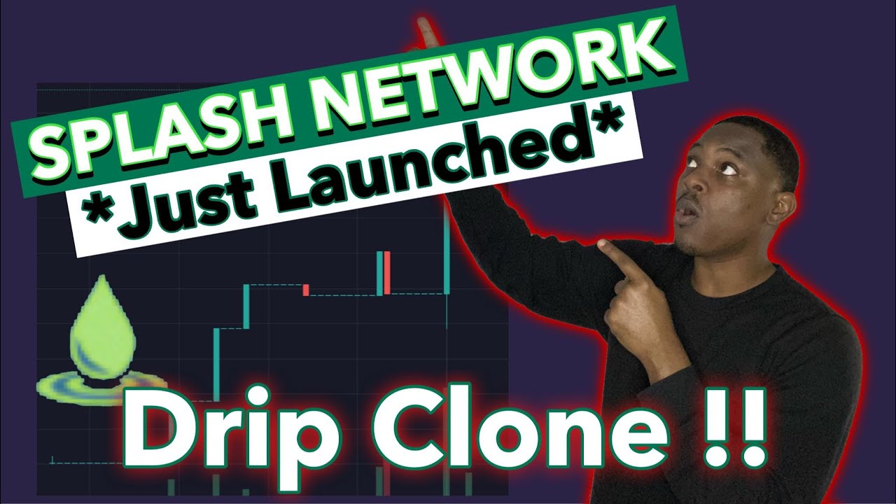 Splash Network - The Drip Network Clone is here
