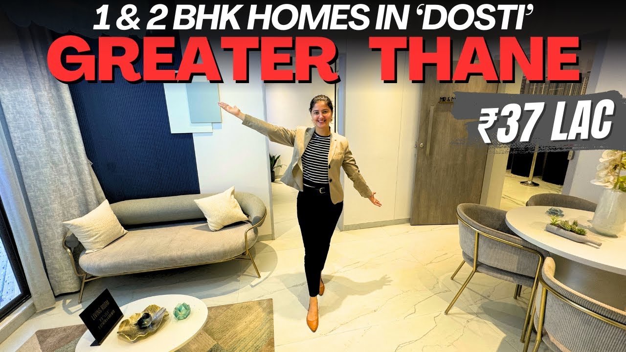 Dosti Greater Thane 1 & 2 BHK Tour | Best Price in THANE | Review, Price and  Location