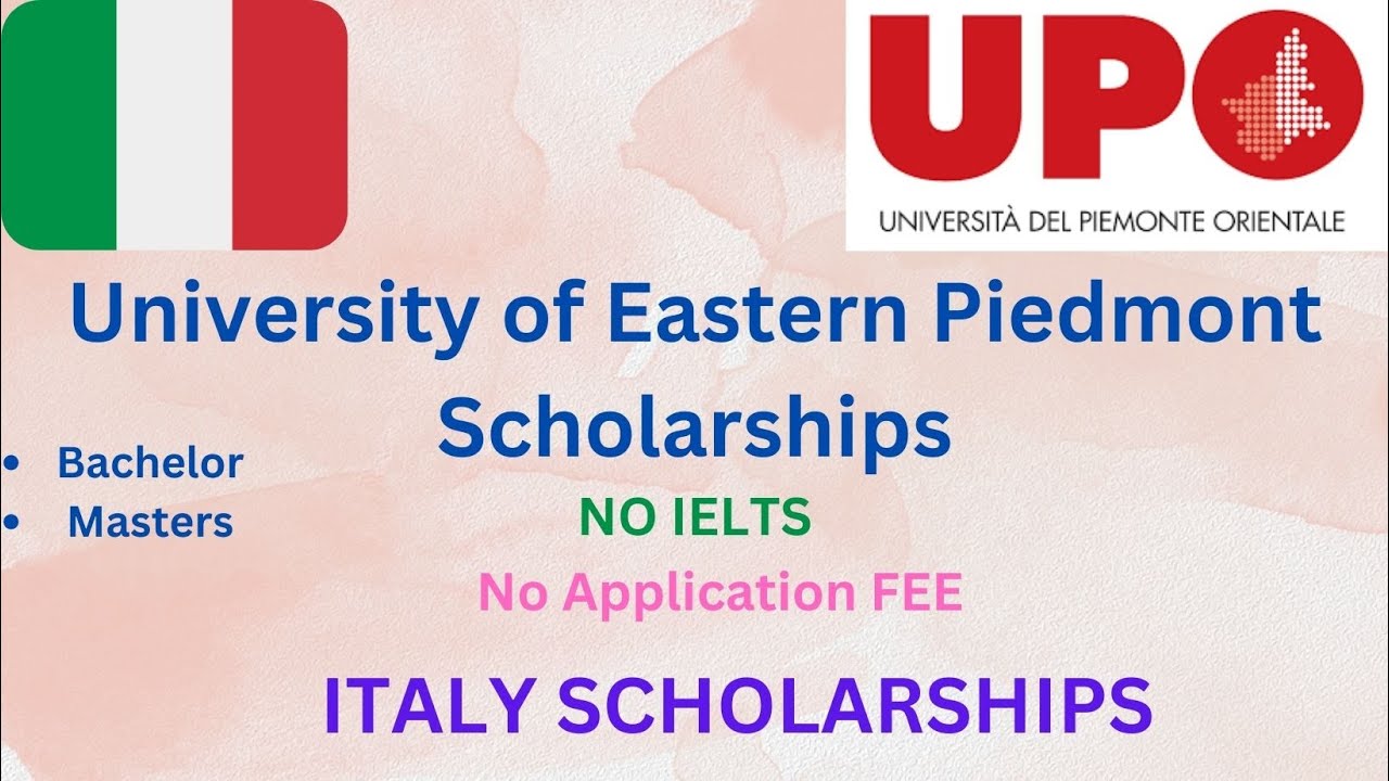 University of Eastern Piedmont Italy/ Application 2024 | Fully funded scholarship/ No IELTS/No Fee
