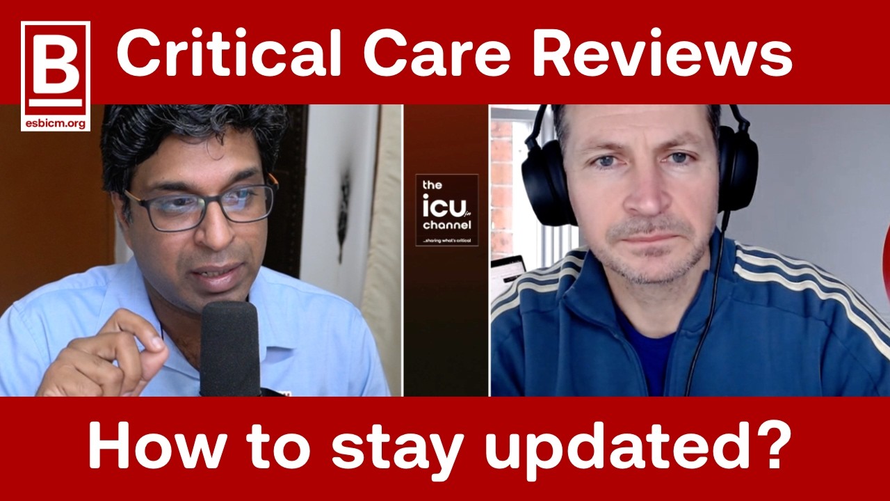 How to Stay Updated in Critical Care: Insights from the Founder of CriticalCareReviews | Mac Sweeney