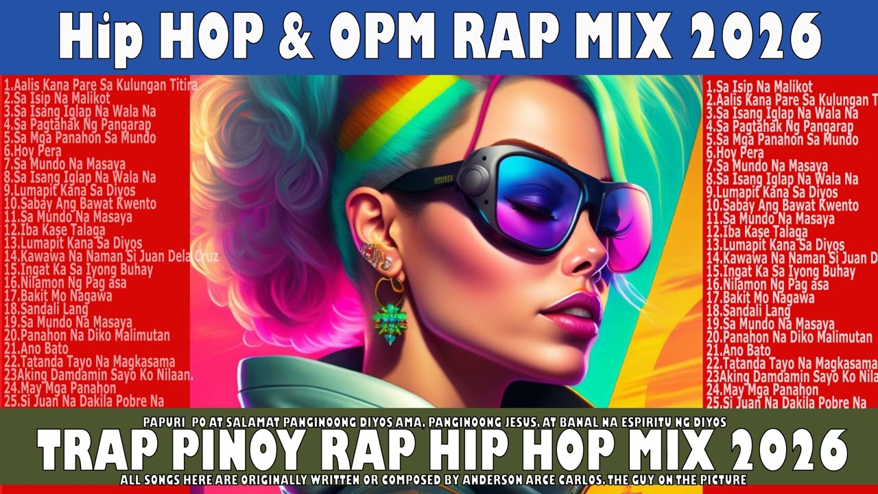 Filipino Hip Hop Trap ?? Opm Rap Songs Mix 2026 Playlist 🔥🔥 New Tagalog Rap Songs Playlist 2026 🔥🔥?