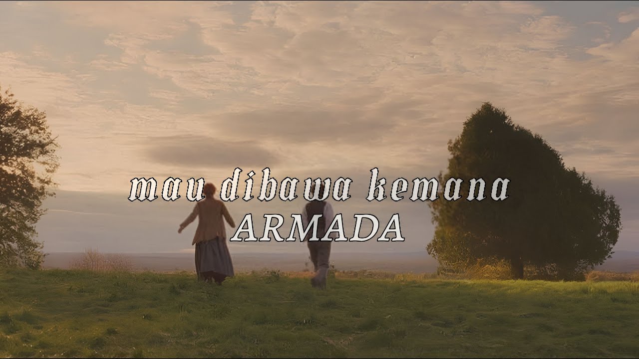 mau dibawa kemana - armada | speed up [tiktok version]