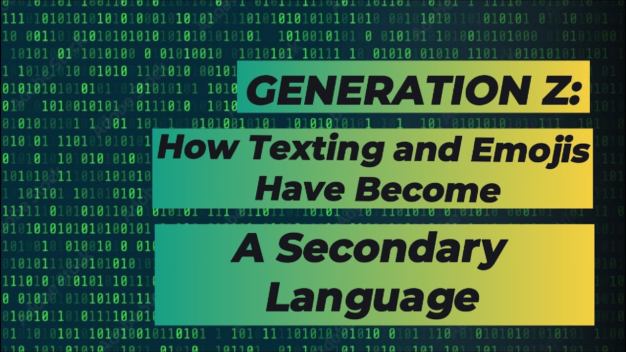 Generation Z: How Texting and Emojis Have Become a Secondary Language