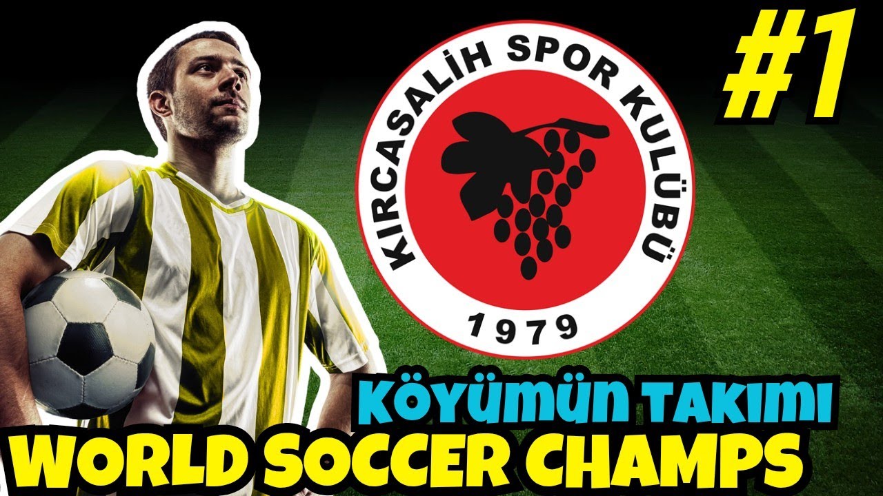 Sıfırdan Takım Kurdum! World Soccer Champs Kariyer Modu | Kırcasalih FK #1
