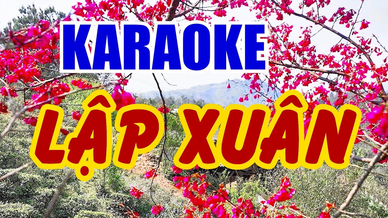 Karaoke Lập xuân