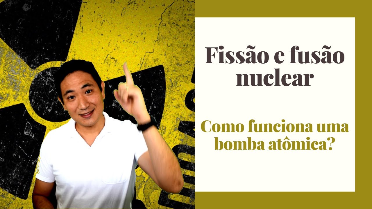 Fissão e Fusão nuclear