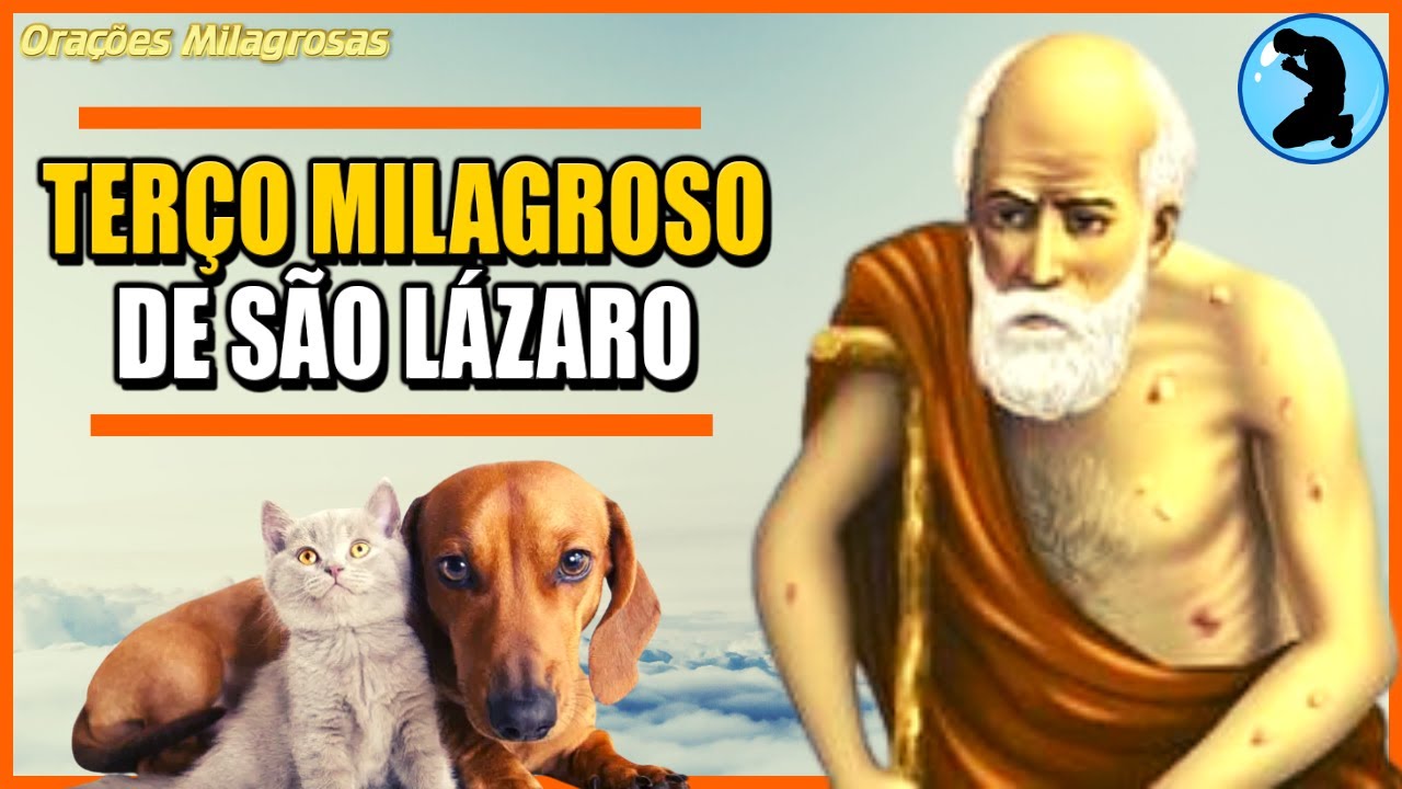 🐶 TERÇO MILAGROSO DE SÃO LÁZARO 🐱 RECEBA UMA CURA IMPOSSÍVEL [ORAÇÕES MILAGROSAS]