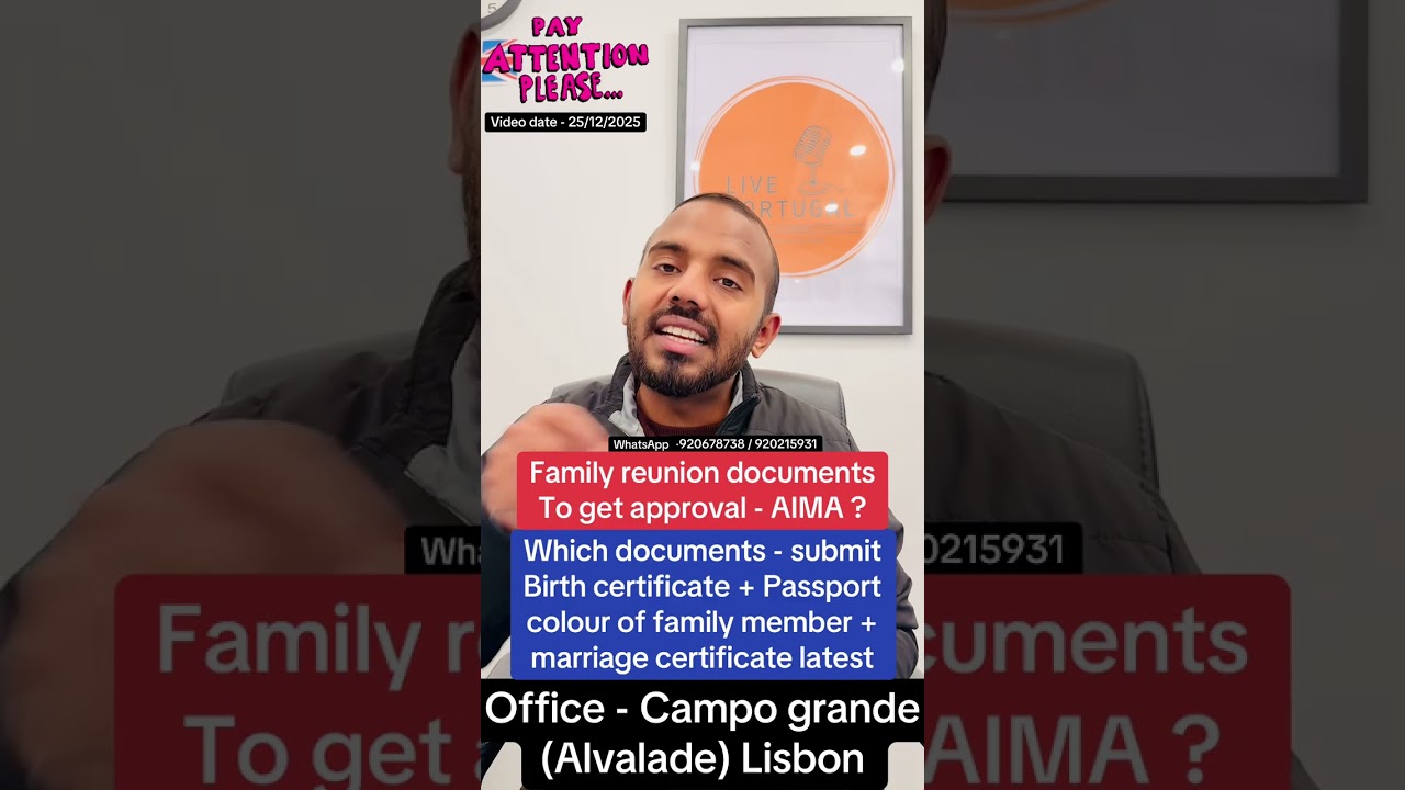 Family reunion which documents submit To get approval in AIMA ? &reg;Live Portugal By Harry | Portugal