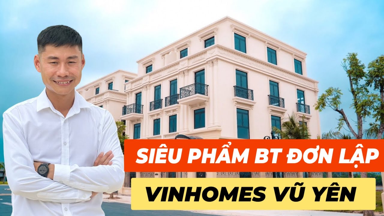 SIÊU PHẨM BT ĐƠN LẬP VỊ TRÍ ĐẸP | VINHOMES VŨ YÊN