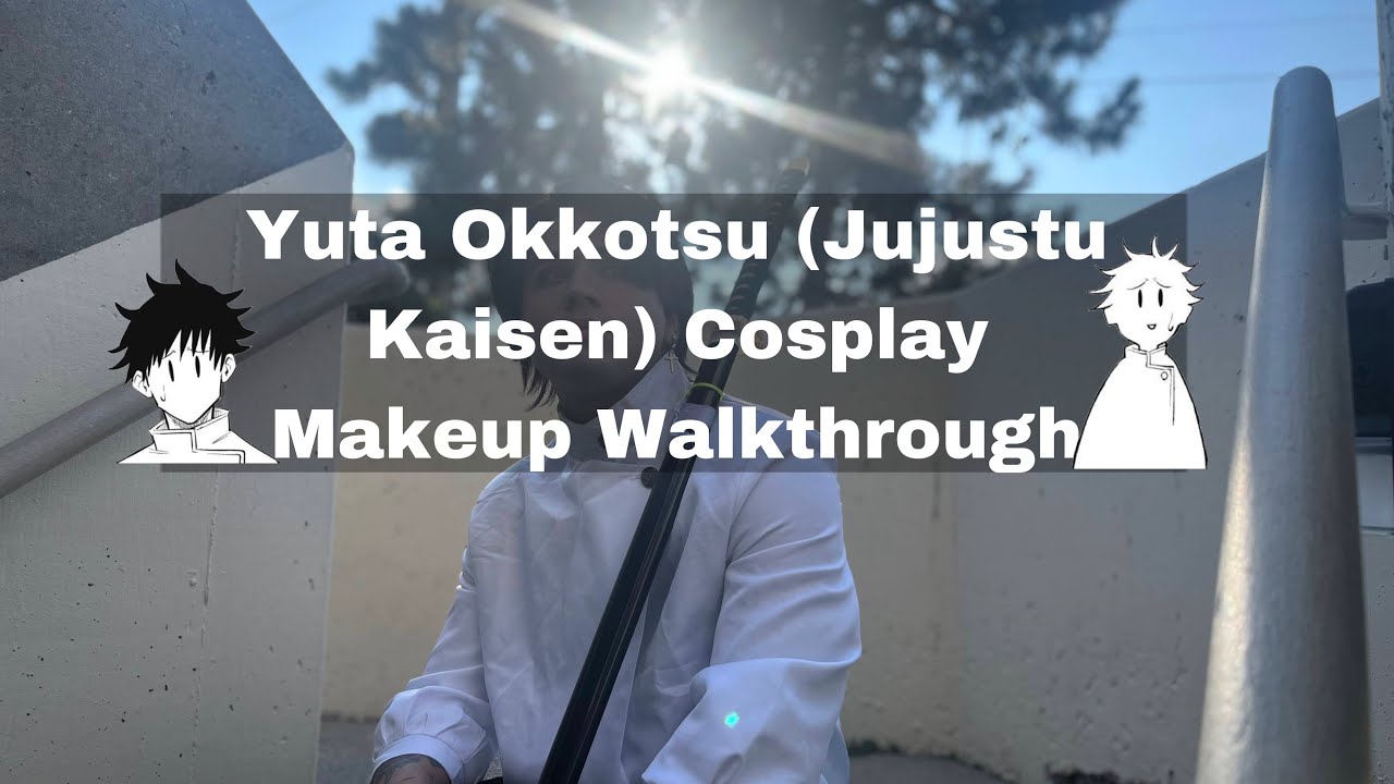 Yuta Okkotsu (Jujustu Kaisen) Cosplay Makeup Walkthrough