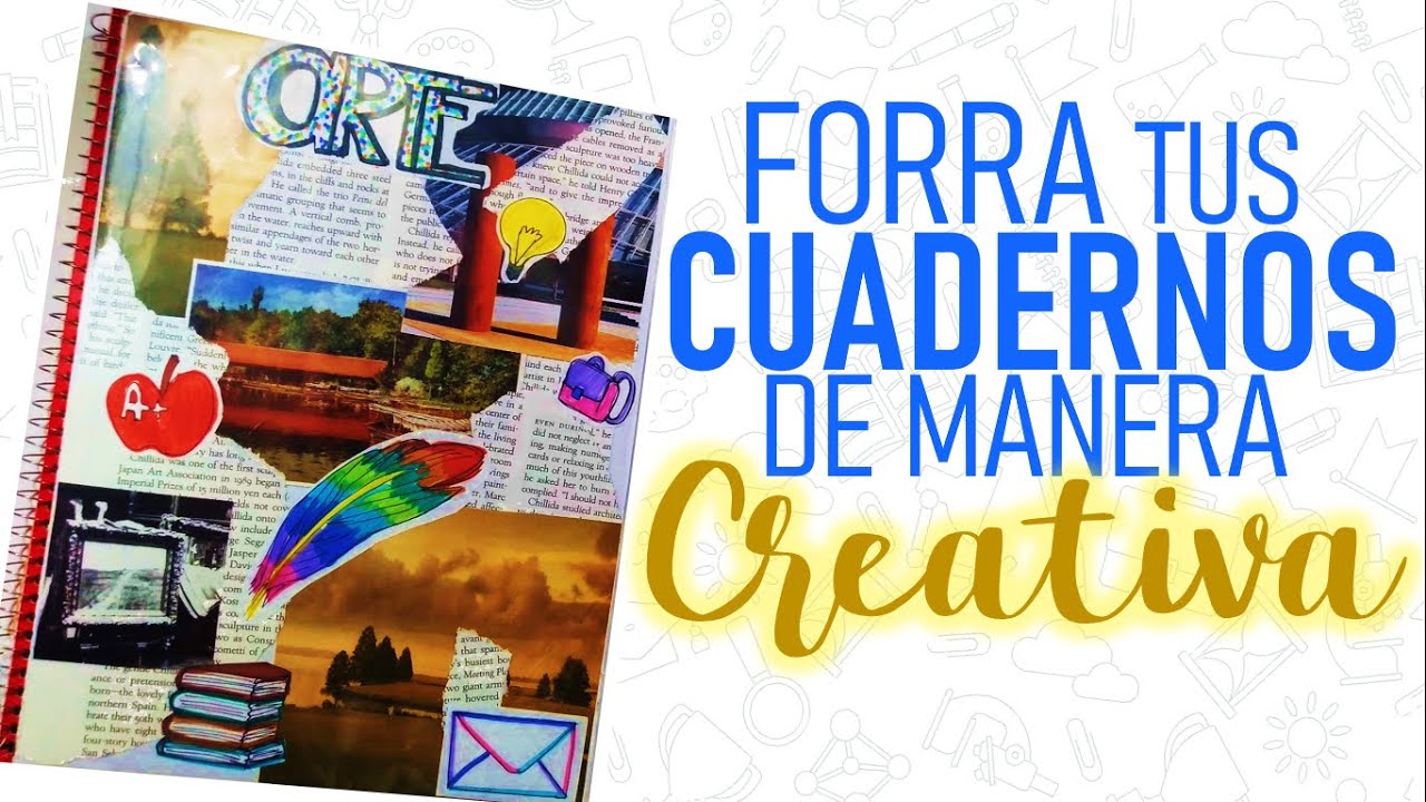 FORRA TUS CUADERNOS DE MANERA CREATIVA