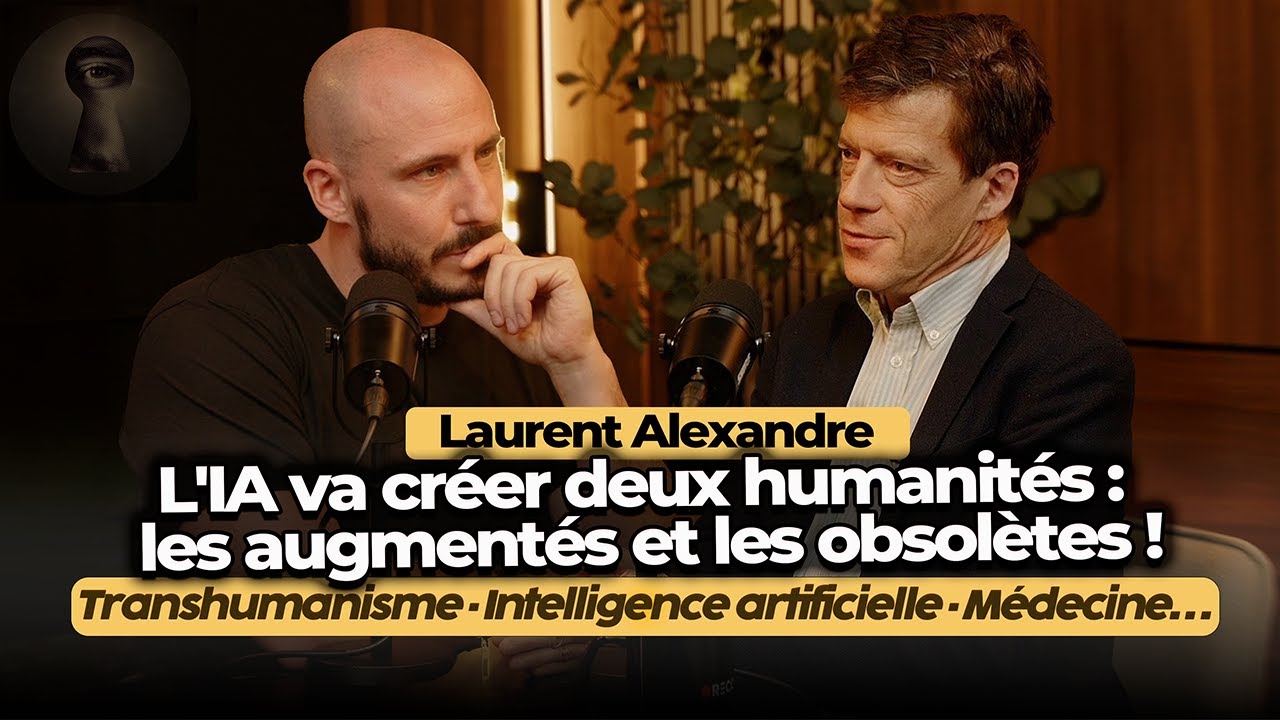Laurent Alexandre : INTELLIGENCE ARTIFICIELLE - Utopie ou déclin imminent de la société ?