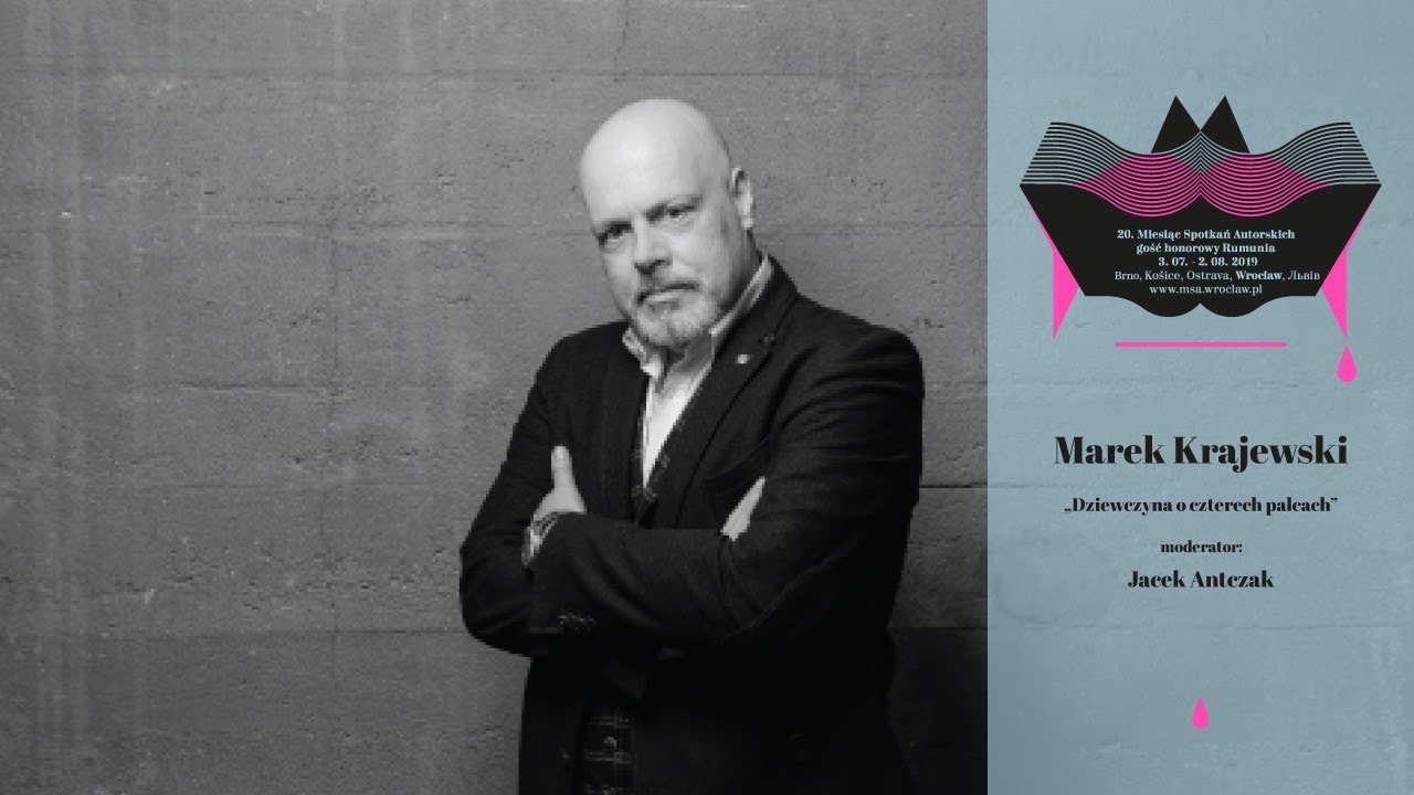 MSA 2019 – Marek Krajewski: Dziewczyna o czterech palcach