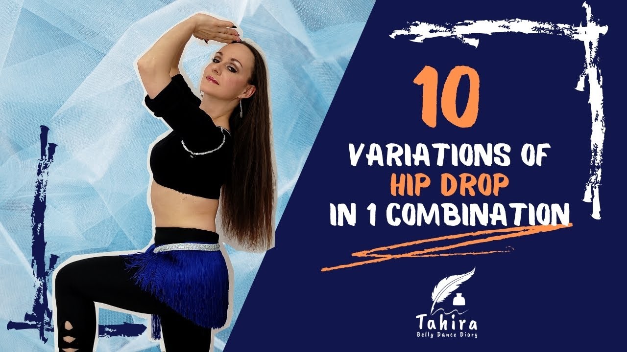 🎓👟 10 variations of hip drop in 1 combination belly dance tutorial | TahiraBDD #32